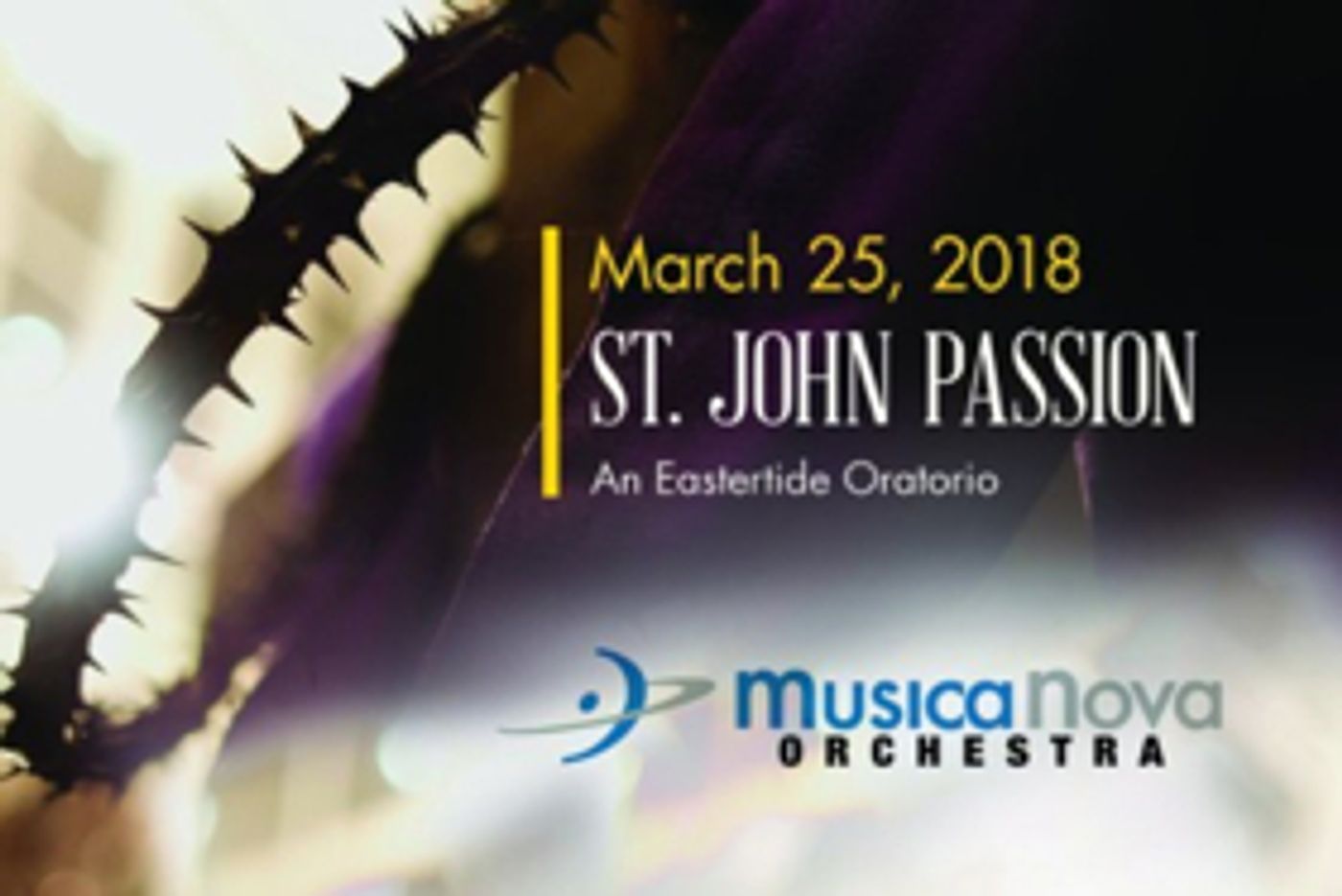 MusicaNova Orchestra Performs Bach's St John Passion MusicaNova Orchestra Performs Bach's St John Passion Image