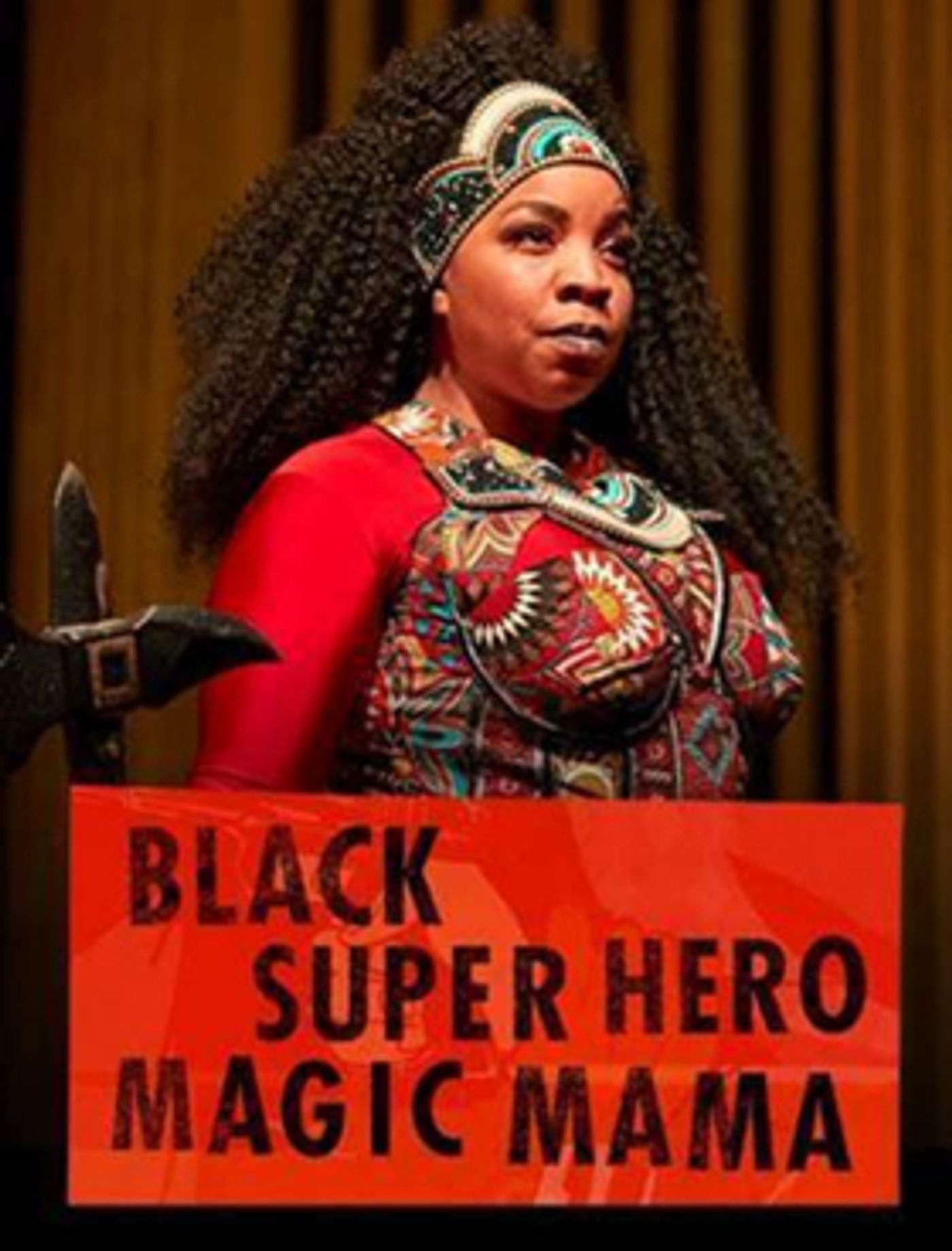 Review: BLACK SUPER HERO MAGIC MAMA Visually Stunning World Premiere Will Invade Your Psyche and Sensibilities Review: BLACK SUPER HERO MAGIC MAMA Visually Stunning World Premiere Will Invade Your Psyche and Sensibilities Image