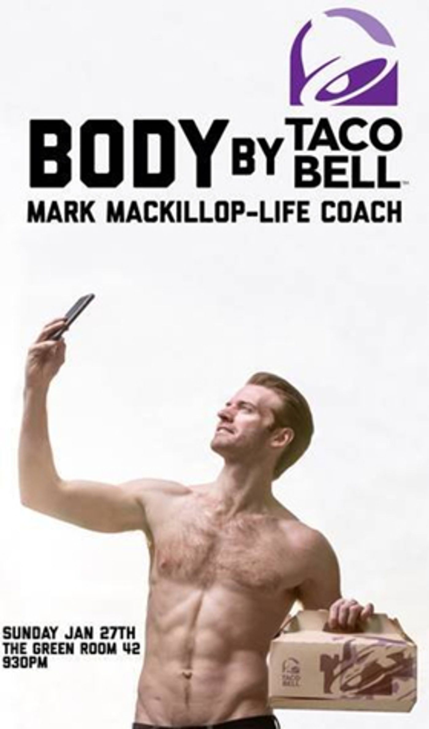 Mark MacKillop's BODY BY TACO BELL Debuts At The Green Room 42  Image
