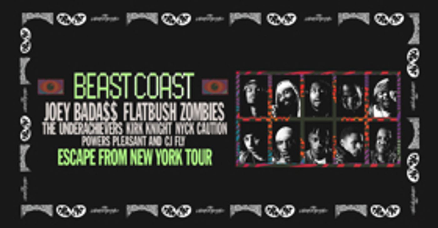 Beast Coast Confirms 'Escape From New York Tour' Beast Coast Confirms 'Escape From New York Tour' Image