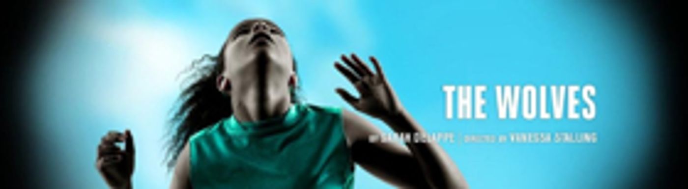 Cast Announced for THE WOLVES at Goodman Theatre  Image