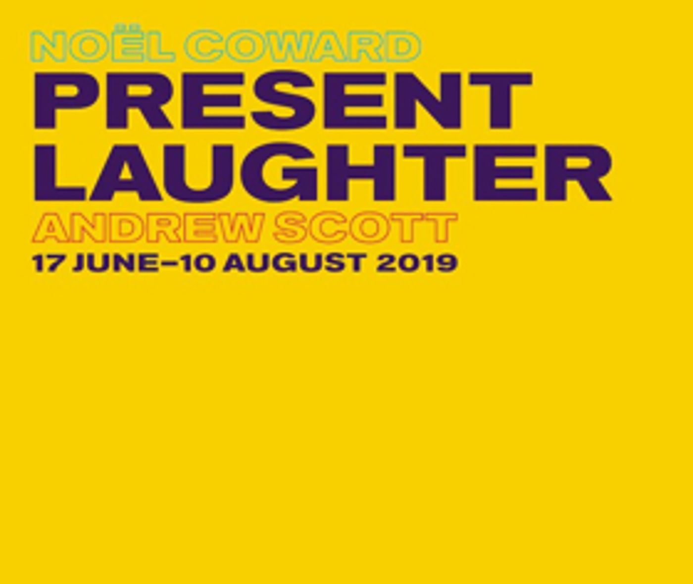Book Now For PRESENT LAUGHTER, Starring Andrew Scott Book Now For PRESENT LAUGHTER, Starring Andrew Scott Image