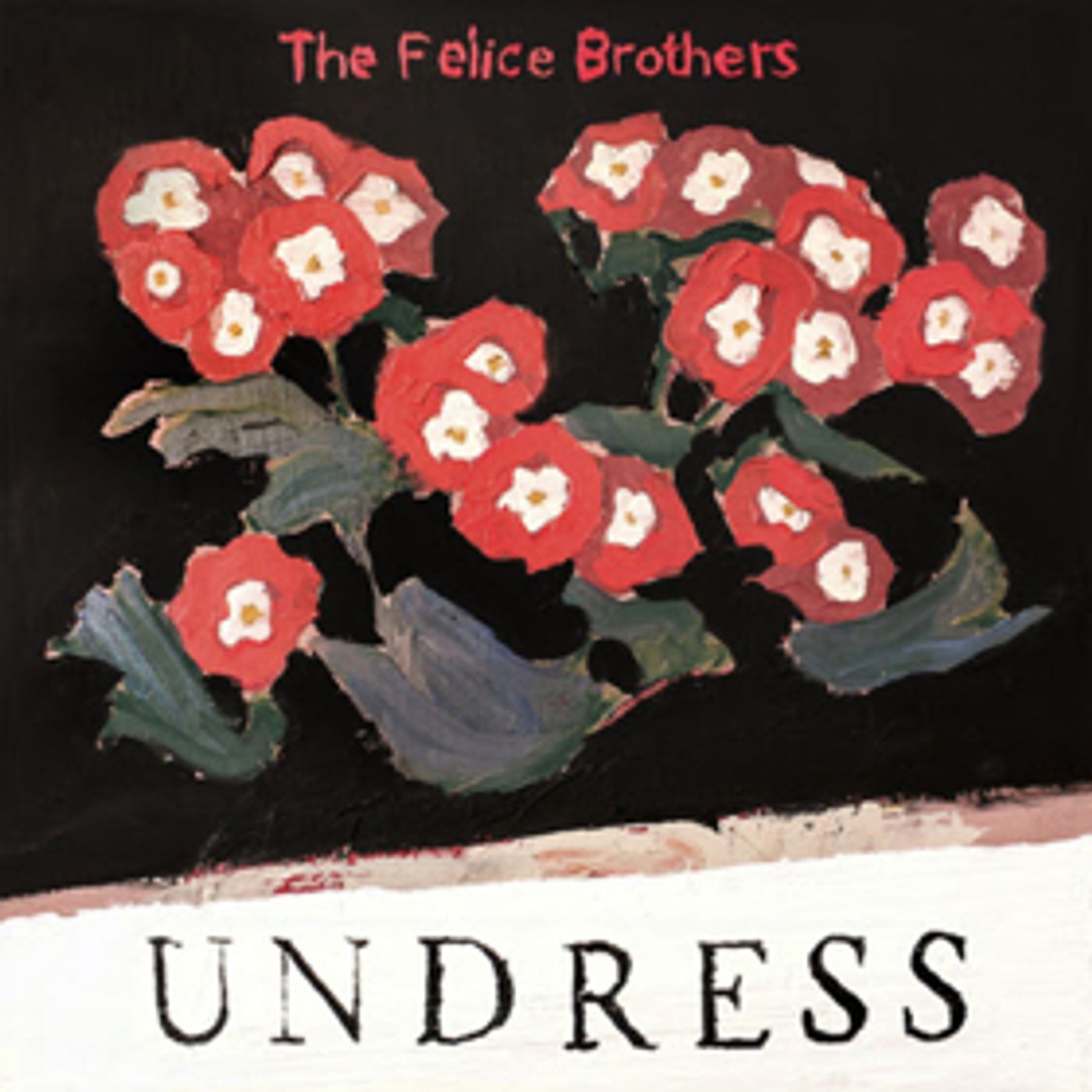 The Felice Brothers' New Album 'Undress' is Out Today The Felice Brothers' New Album 'Undress' is Out Today Image