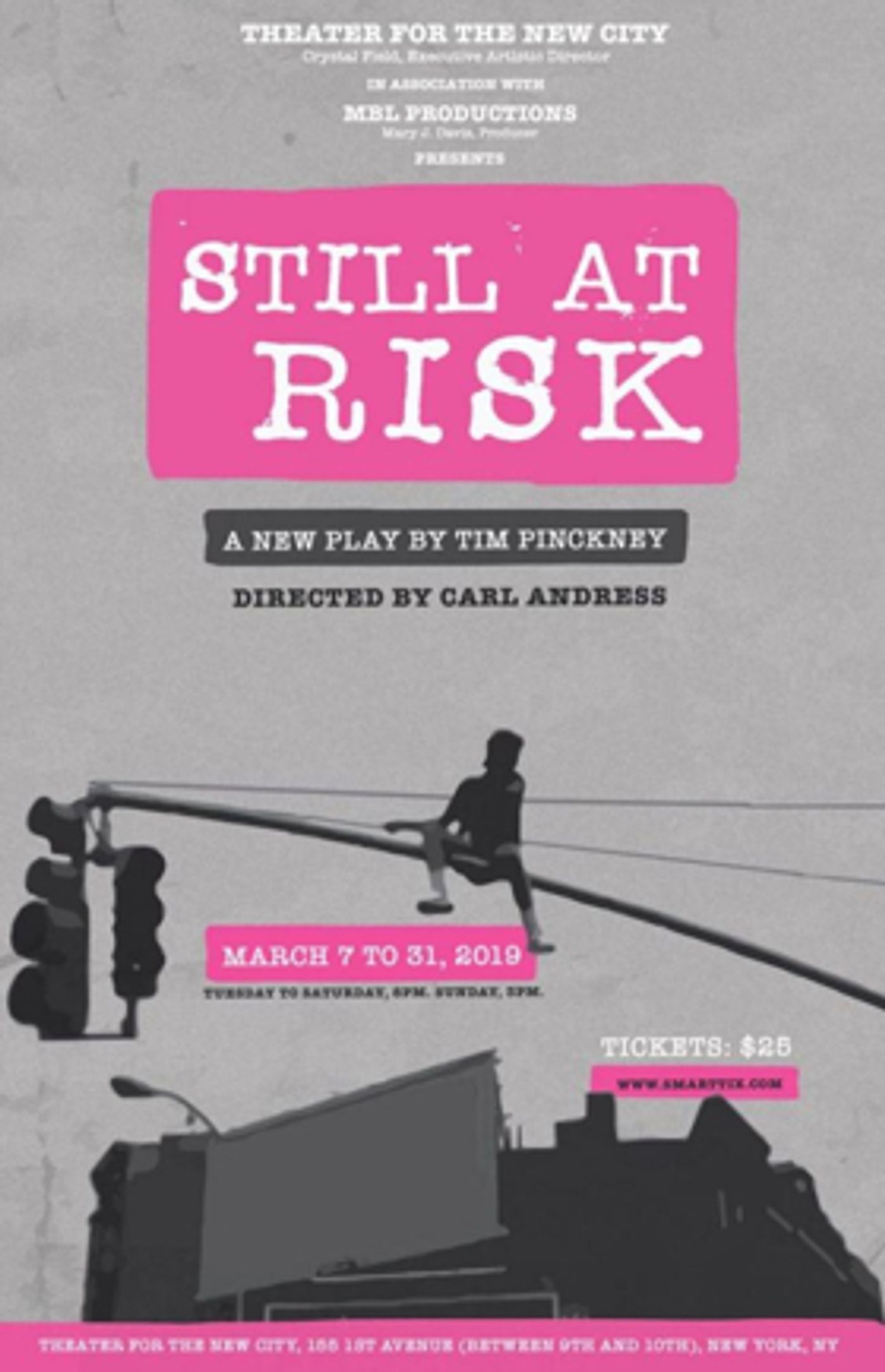 NY Premiere Of STILL AT RISK Begins Performances Tonight At Theater For The New City NY Premiere Of STILL AT RISK Begins Performances Tonight At Theater For The New City Image