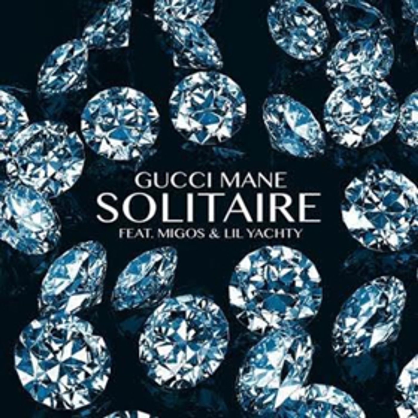 Gucci Mane Releases New Single SOLITAIRE Ft. Migos & Lil Yachty Gucci Mane Releases New Single SOLITAIRE Ft. Migos & Lil Yachty Image