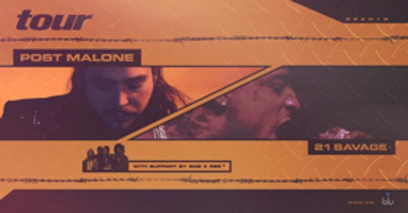 Post Malone Announces North American Tour With 21 Savage And Special Guest SOB X RBE Post Malone Announces North American Tour With 21 Savage And Special Guest SOB X RBE Image
