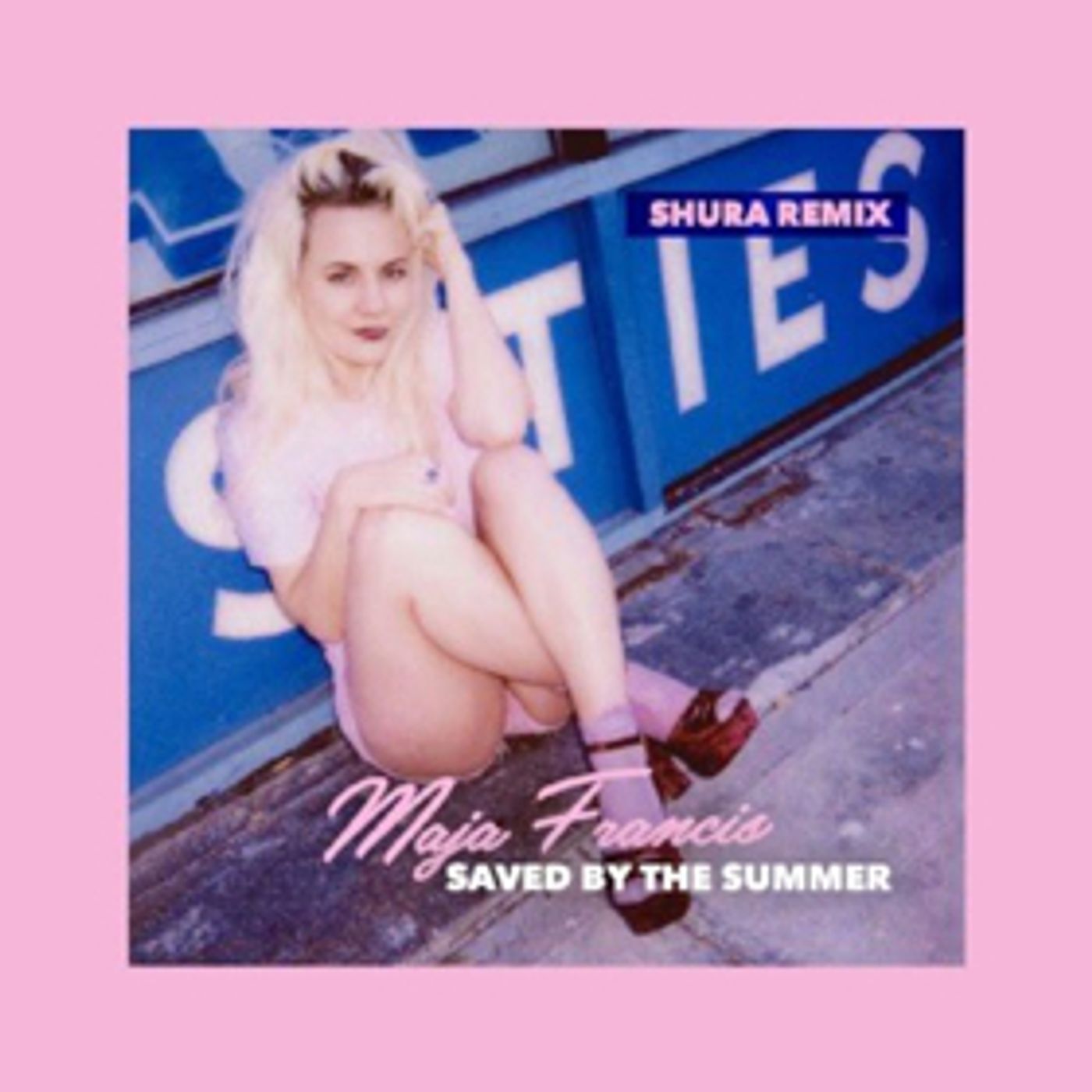 Swedish Pop Sensation SHURA Remixes Maja Francis' SAVED BY THE SUMMER  Image