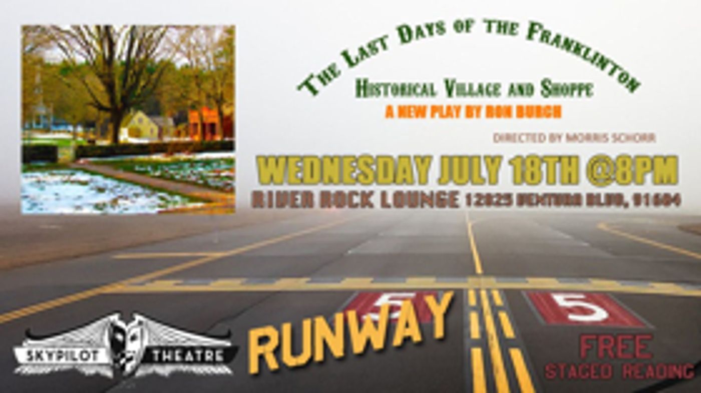 SkyPilot Theatre Company Presents a Staged Reading of THE LAST DAYS OF THE FRANKLINTON HISTORICAL VILLAGE AND SHOPPE  Image
