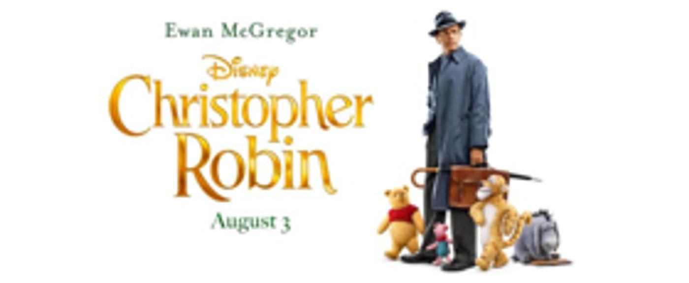 CHRISTOPHER ROBIN Brings in $1.5 Million in Thursday Previews, $950,000 for THE SPY WHO DUMPED ME  Image