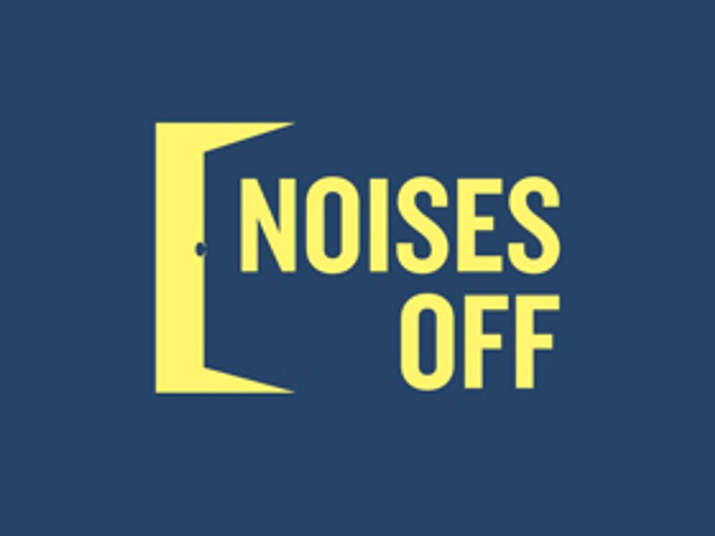 Lyric Hammersmith Presents NOISES OFF  Image