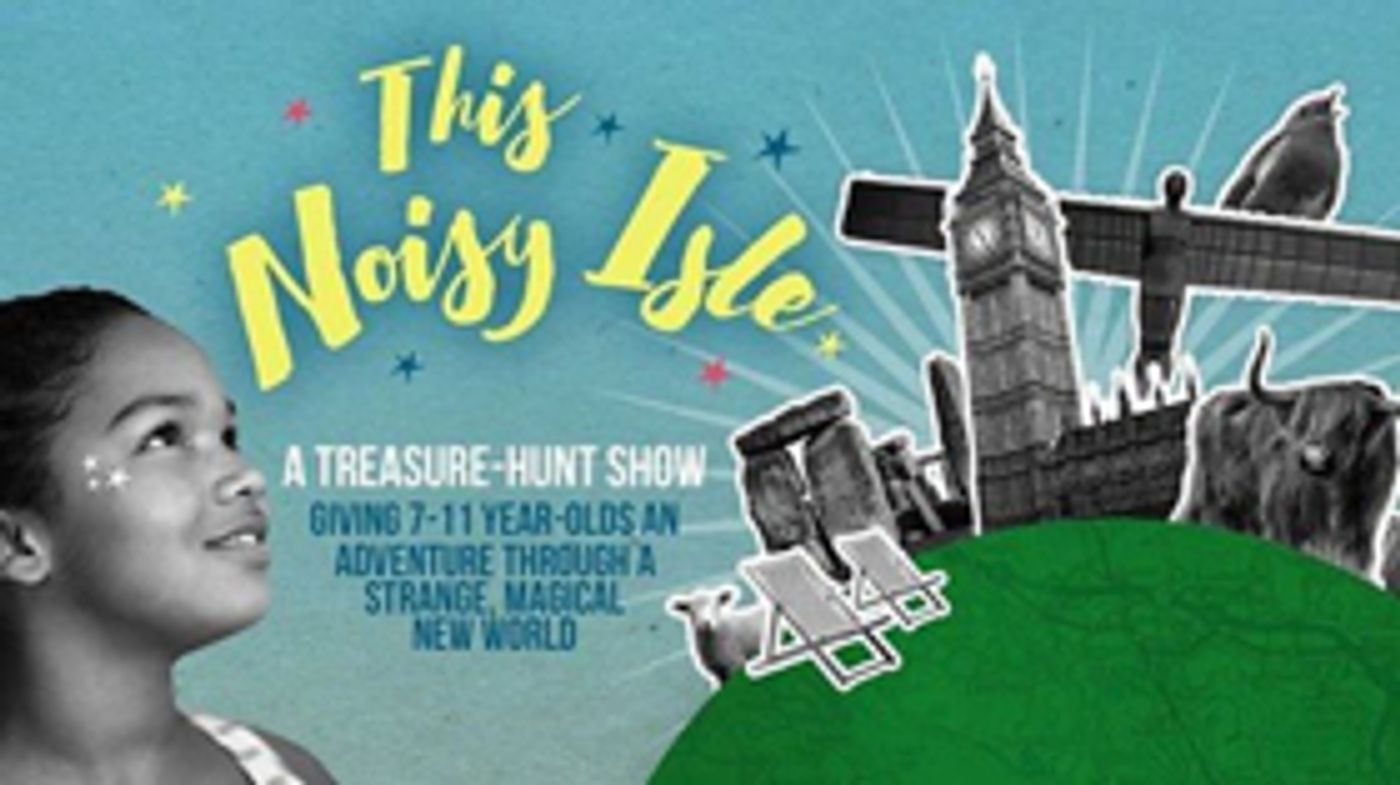 Guest Blog: Director Ross Drury On THIS NOISY ISLE at Brighton Fringe  Image