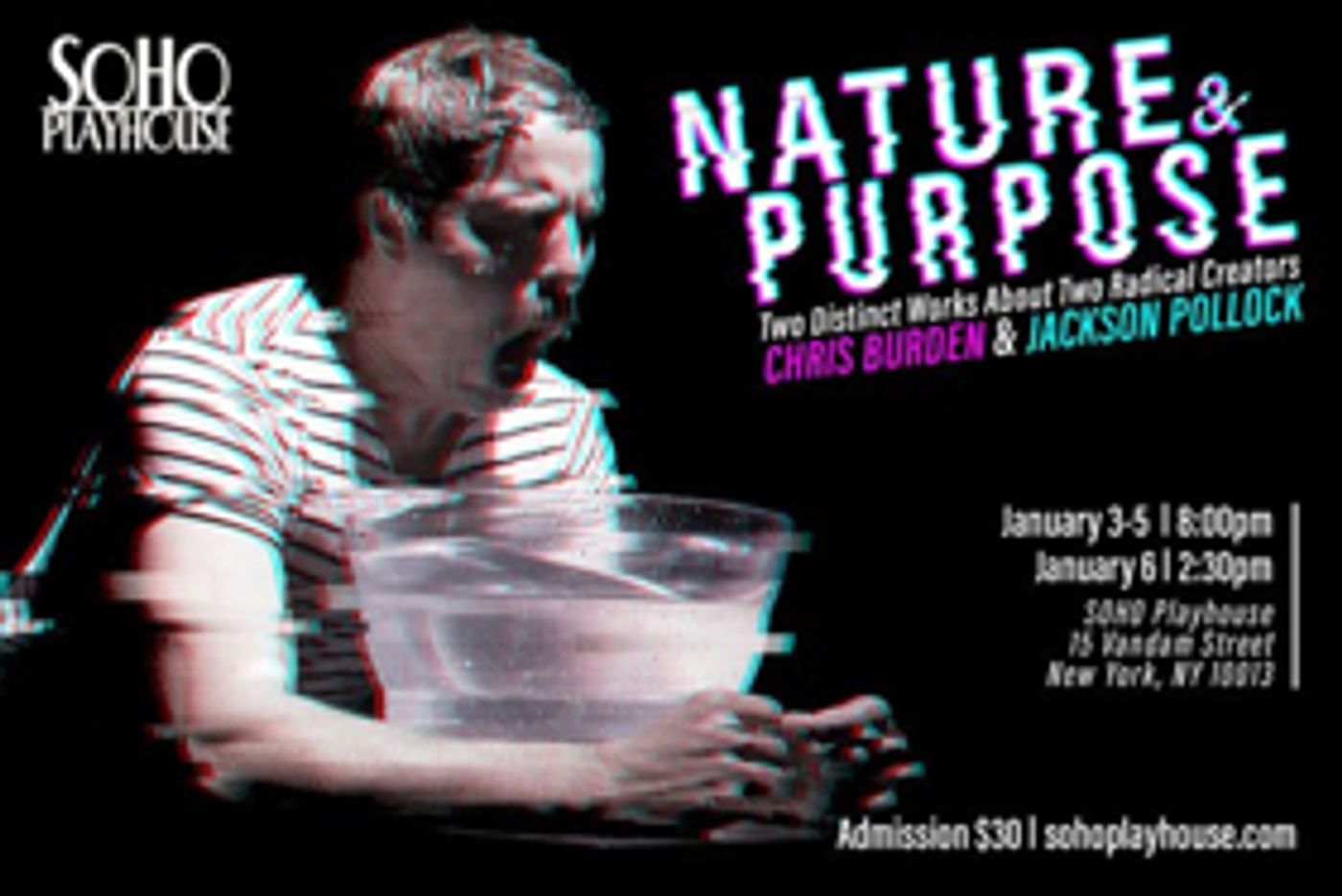 NATURE AND PURPOSE Brings Artists Pollack and Burden to Soho Playhouse Beginning Jan. 3  Image