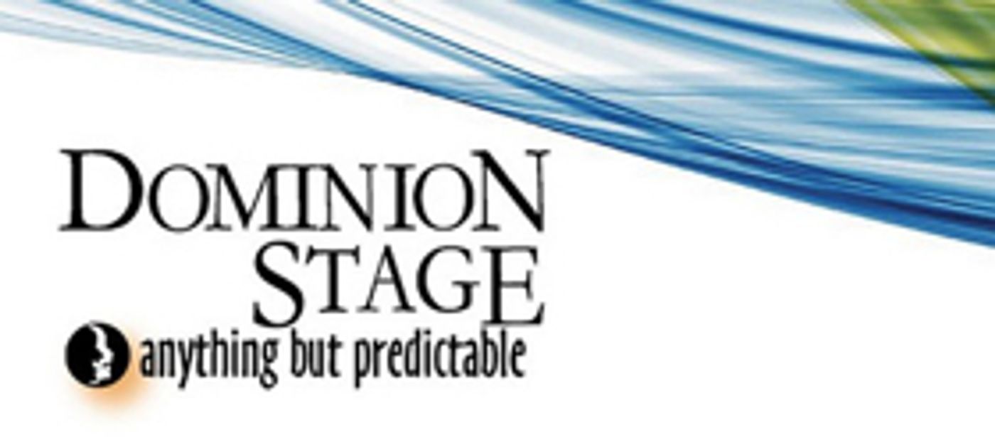 Dominion Stage Announces 69th Season Including HEATHERS and More Dominion Stage Announces 69th Season Including HEATHERS and More Image