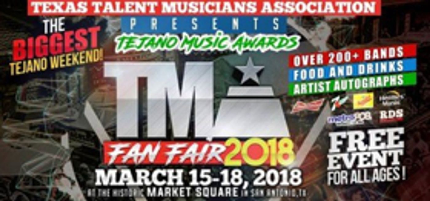 TEJANO MUSIC AWARDS FAN FAIR 2018 Set For March 15 - 18  Image