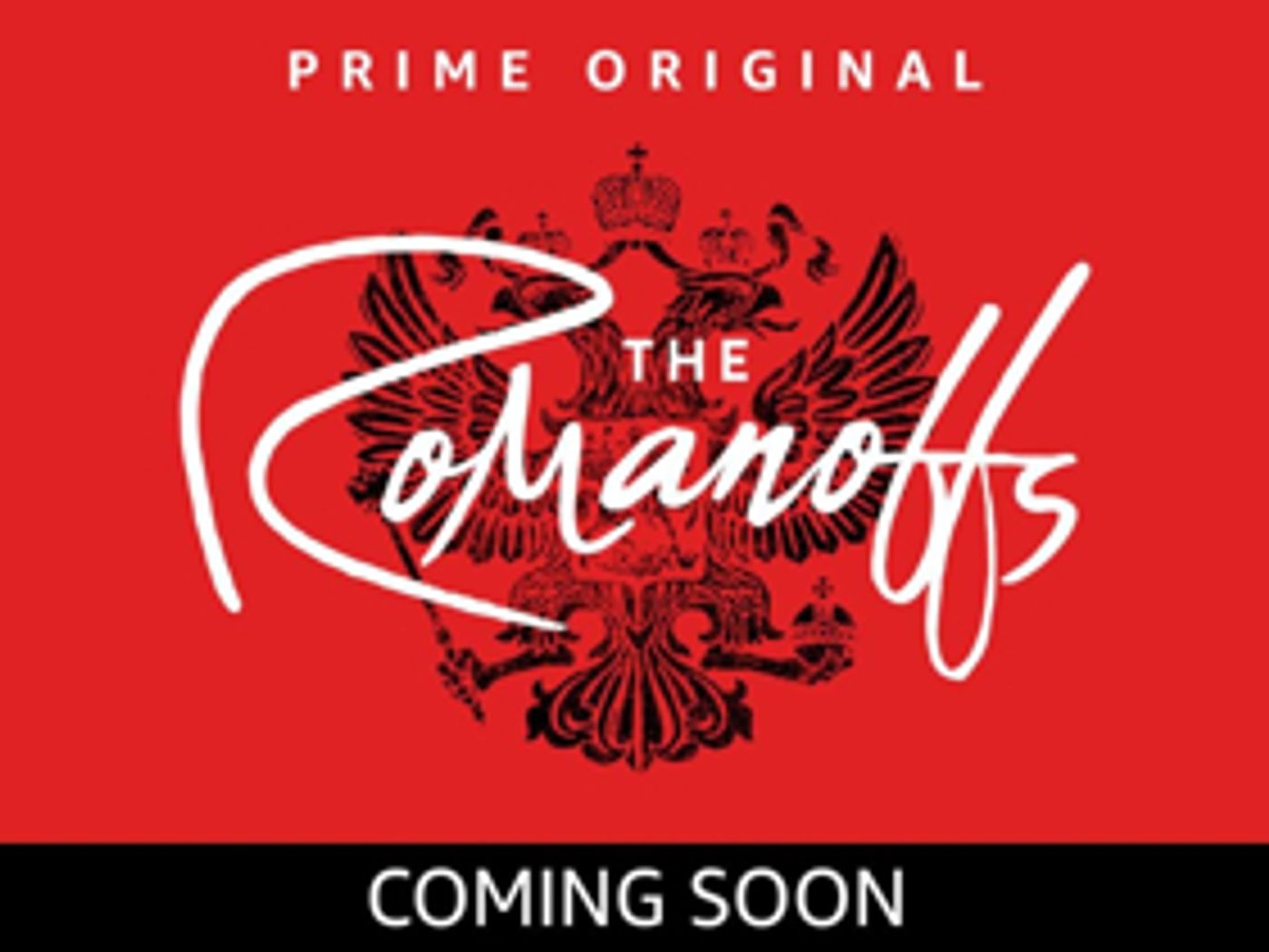 THE ROMANOFFS, LORE and More Come to Amazon Prime Video in October THE ROMANOFFS, LORE and More Come to Amazon Prime Video in October Image