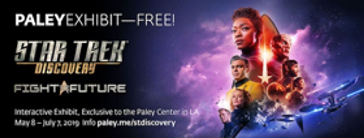 The Paley Center For Media Presents STAR TREK: DISCOVERY -FIGHT FOR THE FUTURE  Image