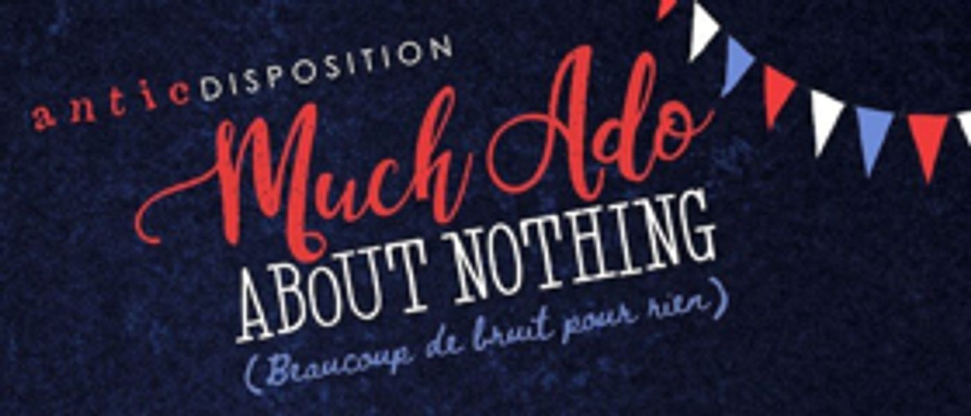 MUCH ADO ABOUT NOTHING Presented In Seven Cathedrals and Gray's Inn MUCH ADO ABOUT NOTHING Presented In Seven Cathedrals and Gray's Inn Image