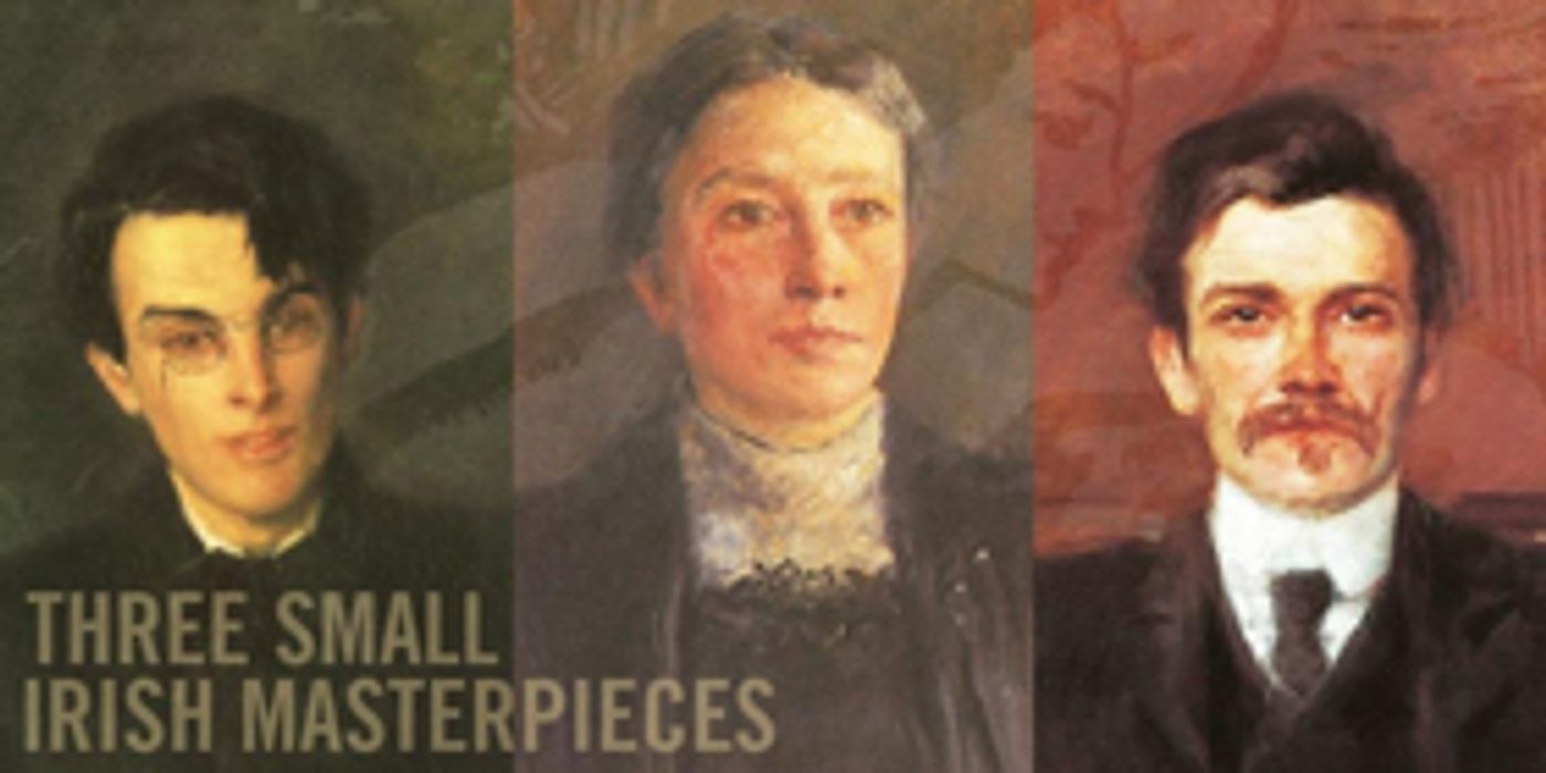 Irish Rep Extends THREE SMALL IRISH MASTERPIECES  Image