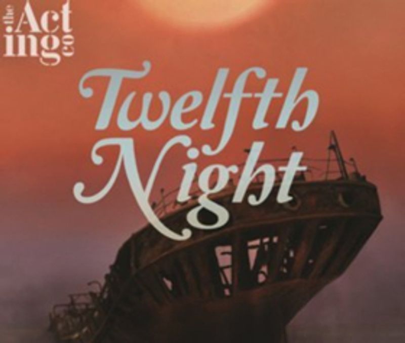 The Acting Company Presents William Shakespeare's TWELFTH NIGHT Image