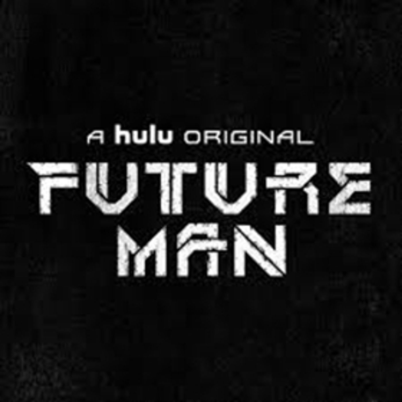 Hulu Renews FUTURE MAN for Third and Final Season  Image