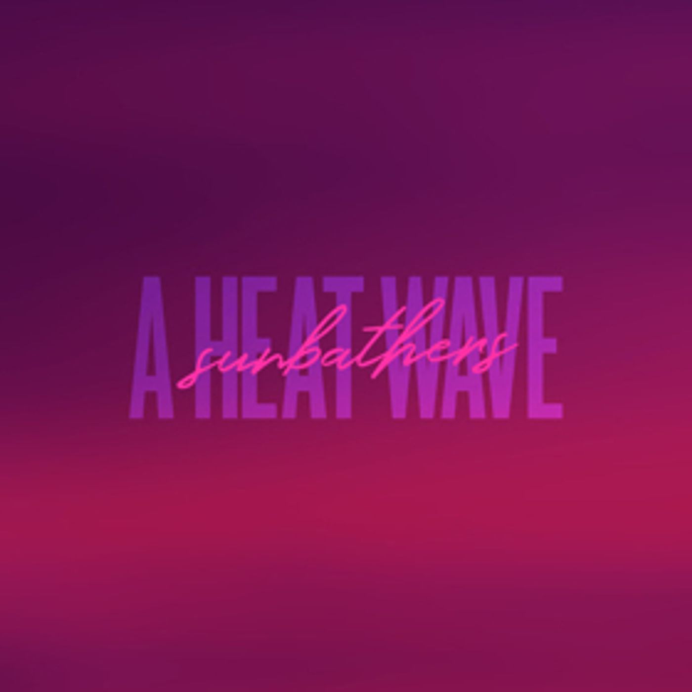 Sunbathers Announces 'A Heat Wave' EP  Image