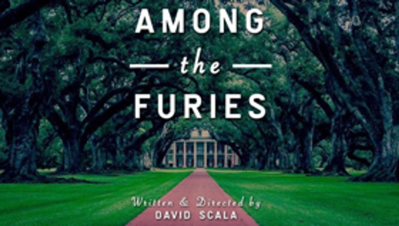 AMONG THE FURIES Comes to FringeNYC AMONG THE FURIES Comes to FringeNYC Image