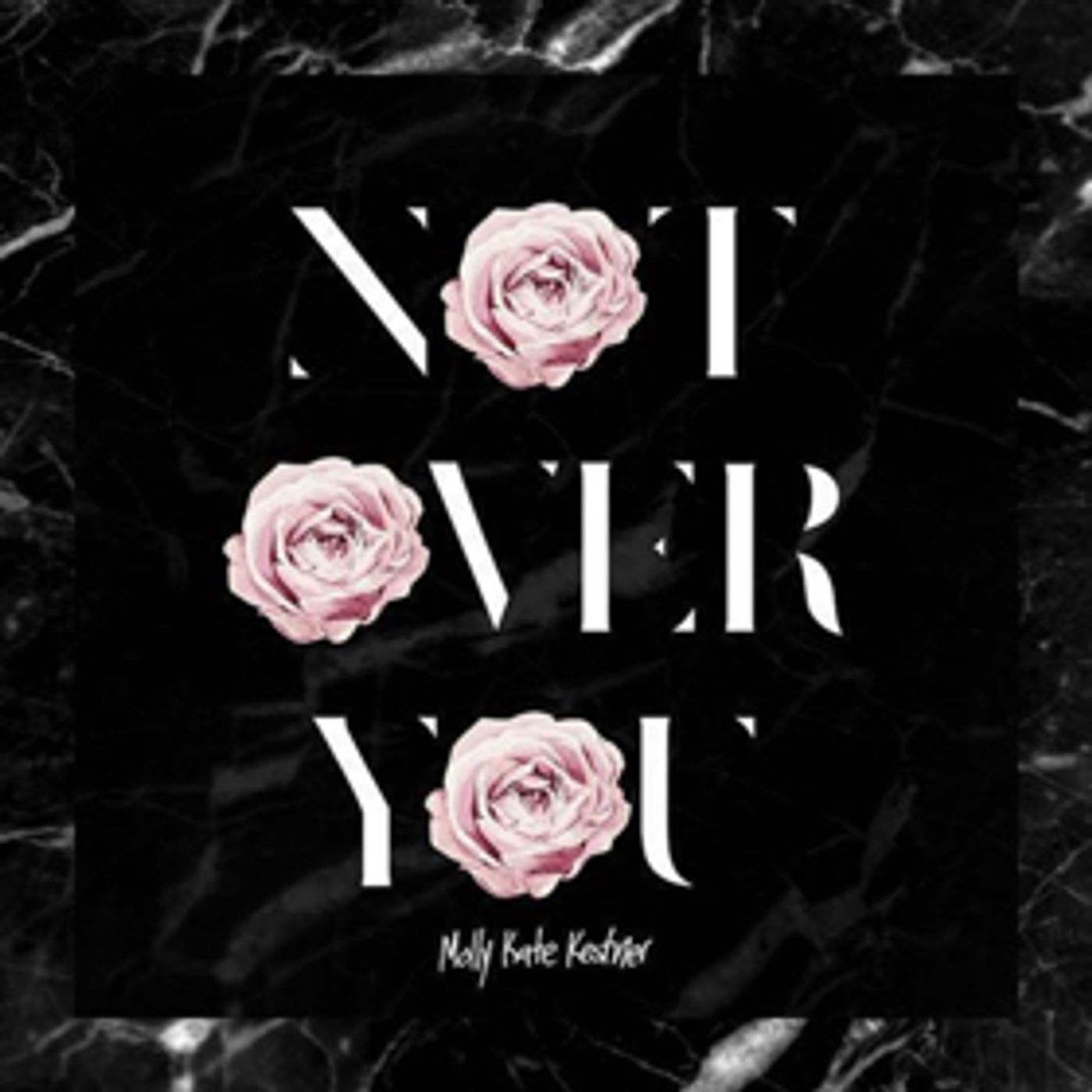 Molly Kate Kestner Releases New Track NOT OVER YOU Available Today Molly Kate Kestner Releases New Track NOT OVER YOU Available Today Image
