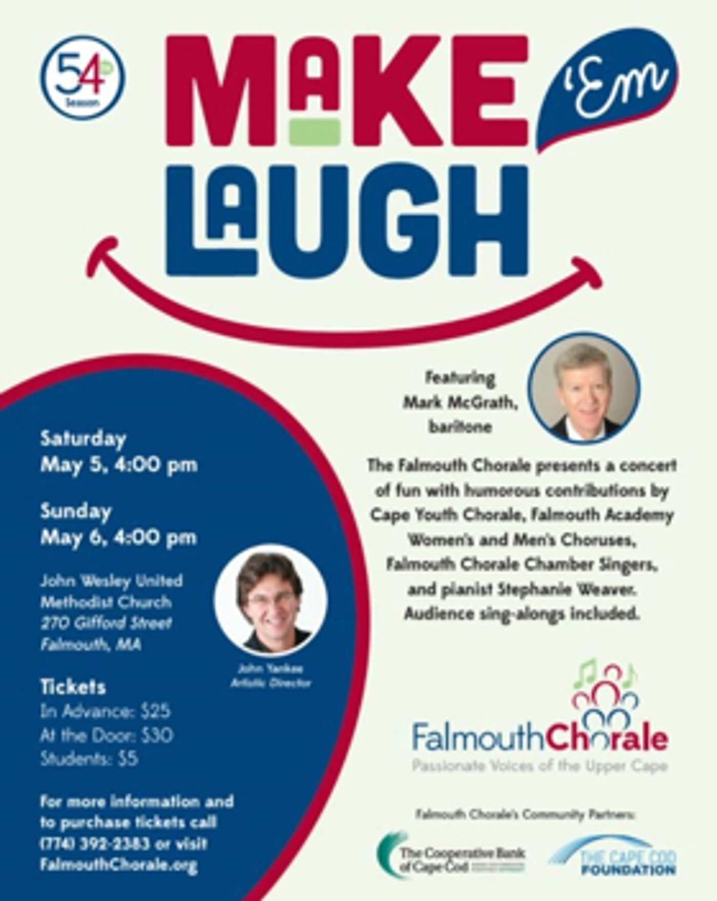 The Falmouth Chorale Presents MAKE 'EM LAUGH The Falmouth Chorale Presents MAKE 'EM LAUGH Image