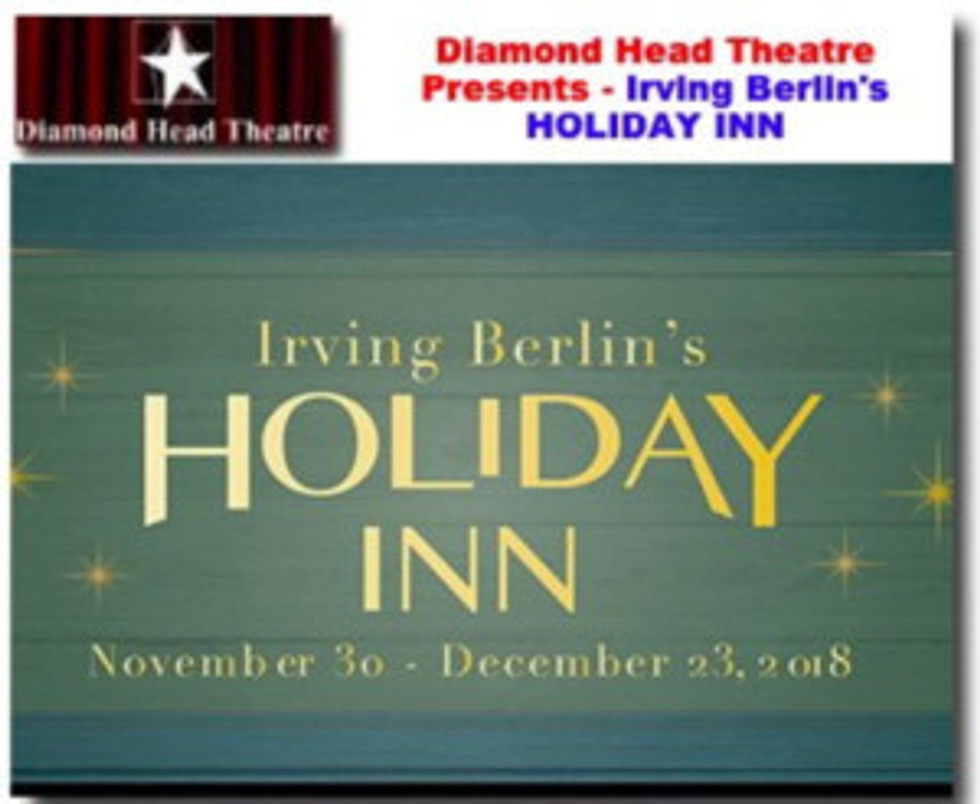 Review: HOLIDAY INN at Diamond Head Theatre  Image