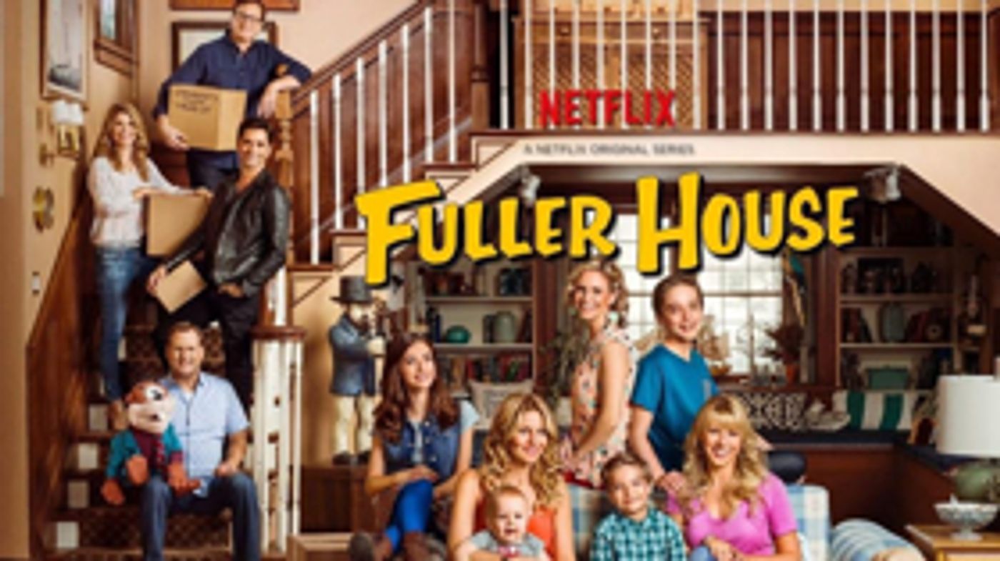 Netflix Announces New FULLER HOUSE Showrunners Netflix Announces New FULLER HOUSE Showrunners Image
