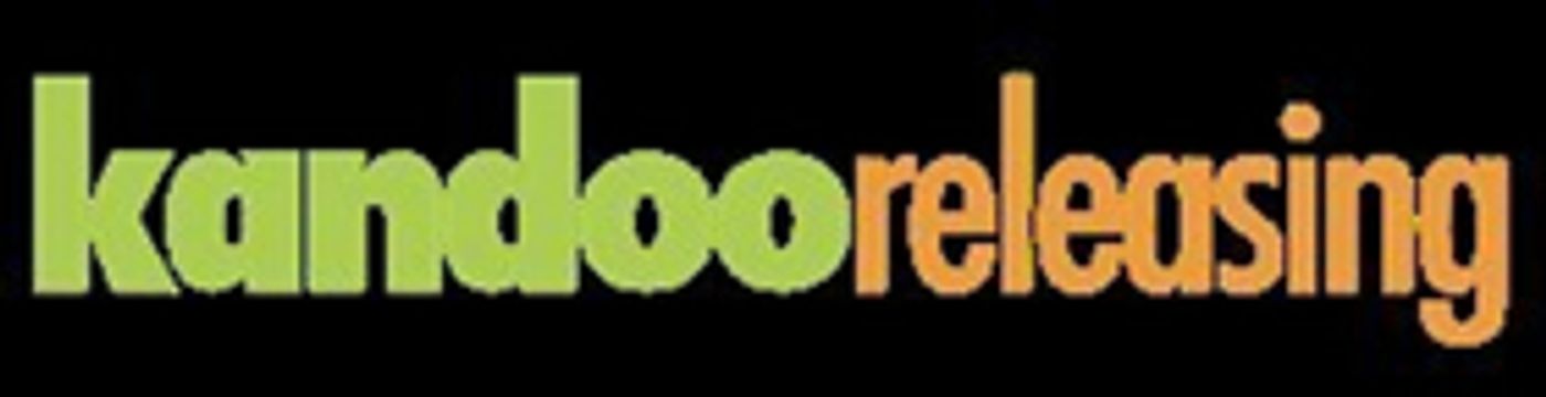 Kandoo Films Launches Distribution Arm Kandoo Releasing Kandoo Films Launches Distribution Arm Kandoo Releasing Image