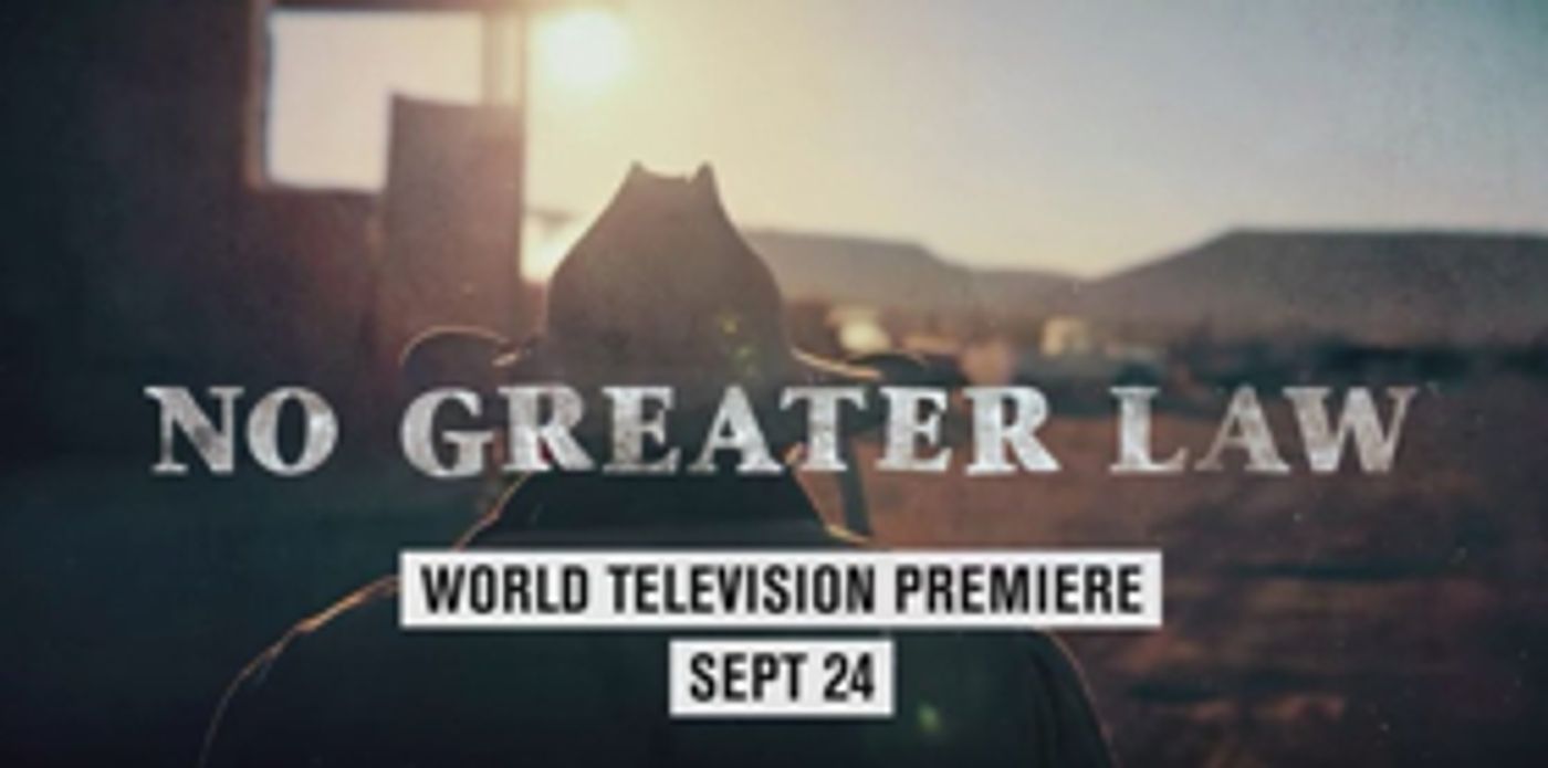 A&E to Premiere Documentary NO GREATER LAW A&E to Premiere Documentary NO GREATER LAW Image