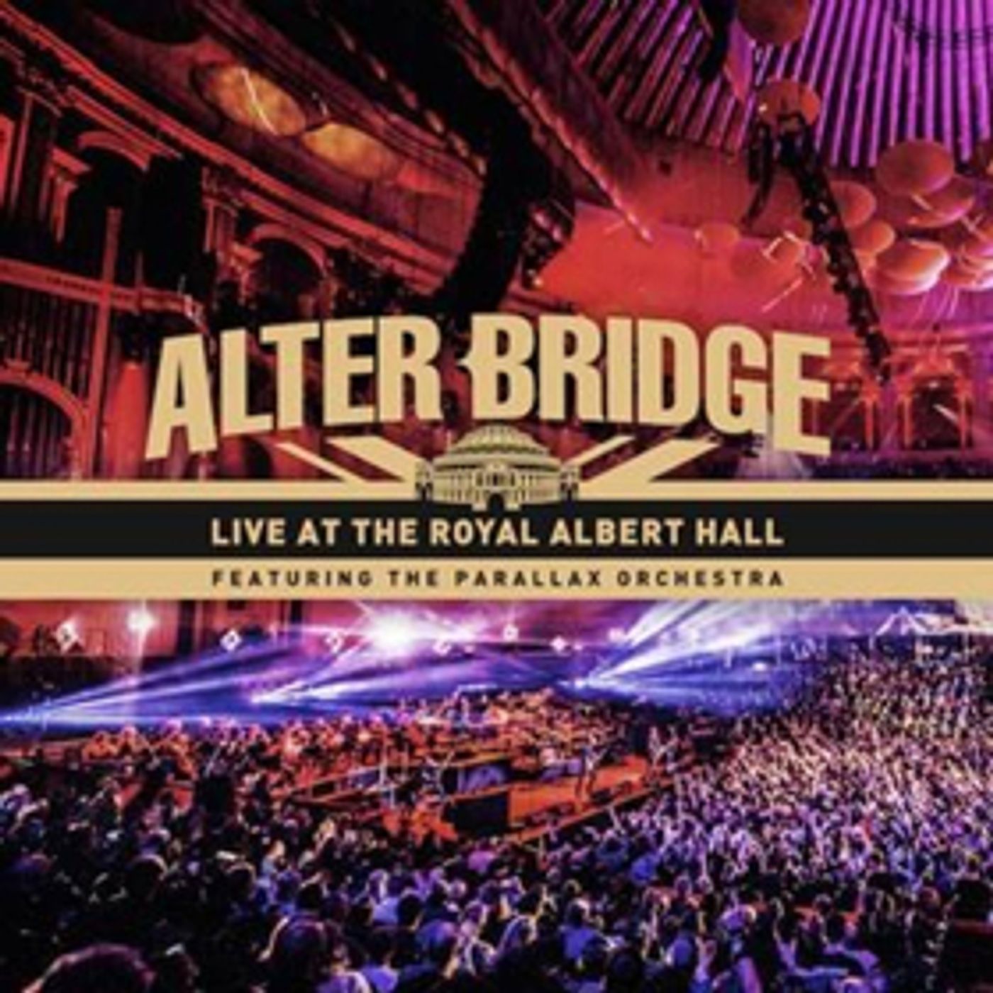 Alter Bridge Release LIVE AT THE ROYAL ALBERT HALL Today Alter Bridge Release LIVE AT THE ROYAL ALBERT HALL Today Image