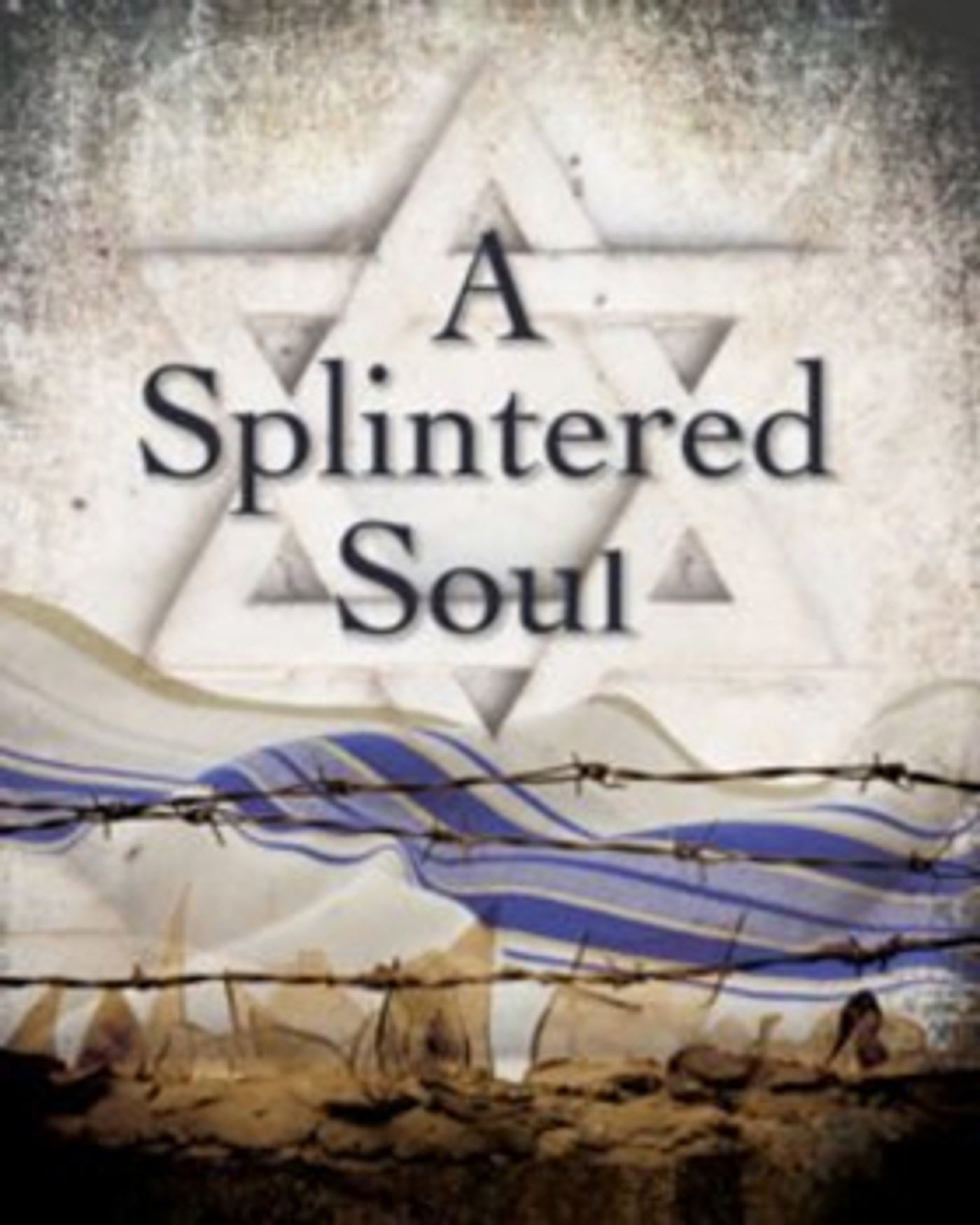 Story of Holocaust Survivors in America Resonates in A SPLINTERED SOUL  Image