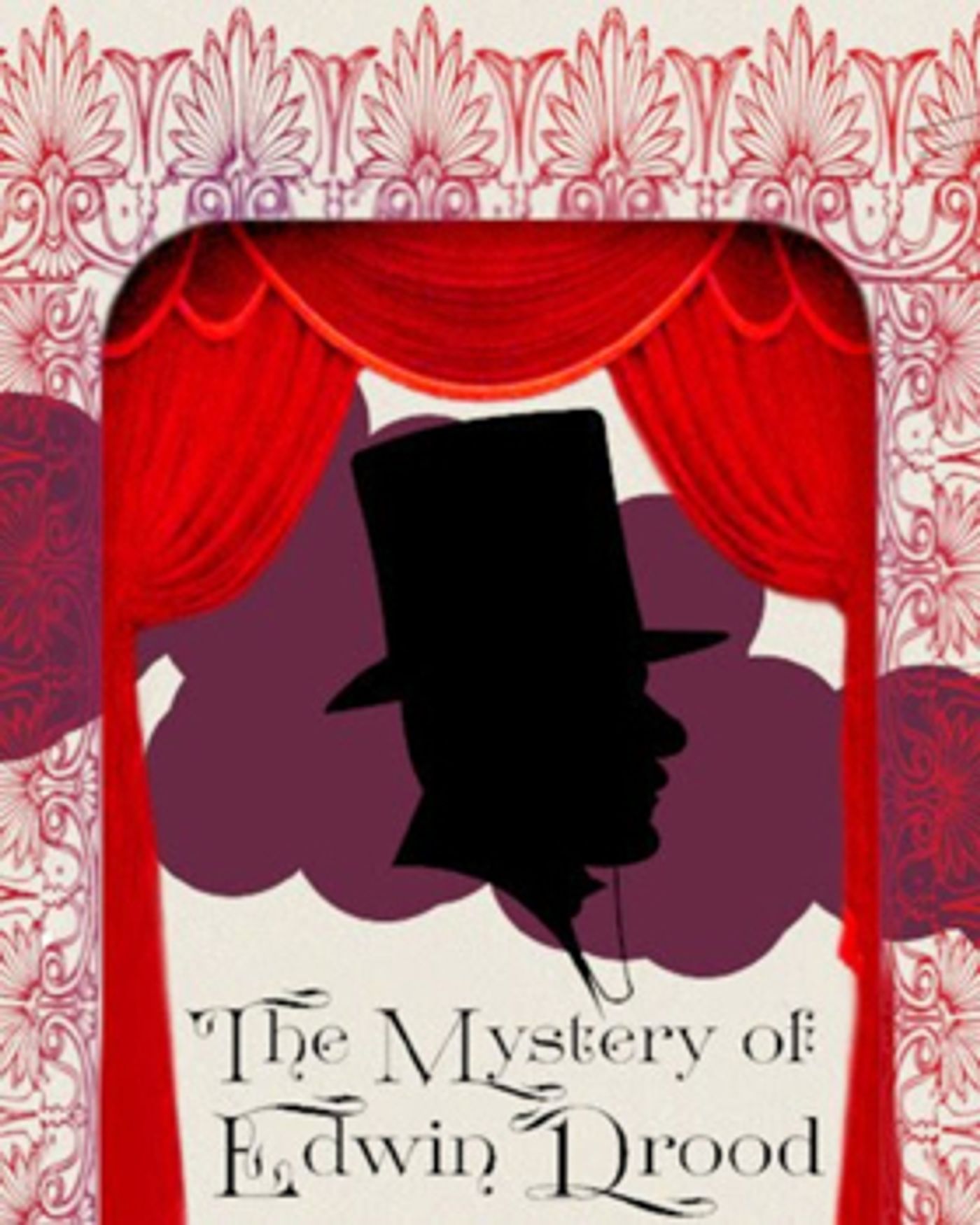 MYSTERY OF EDWIN DROOD Gives Saint Sebastian Players Audiences the Chance to Solve for Themselves  Image