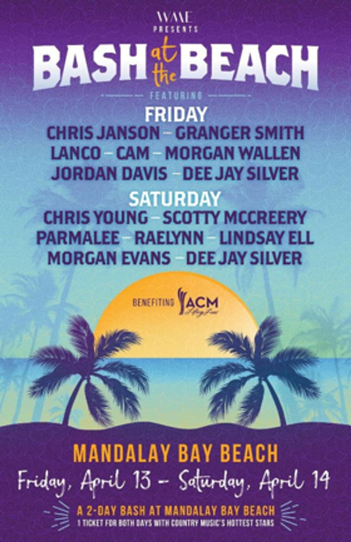 Lineup Announced For WME'S 2nd ANNUAL BASH AT THE BEACH 4/13-4/14 In Las Vegas  Image