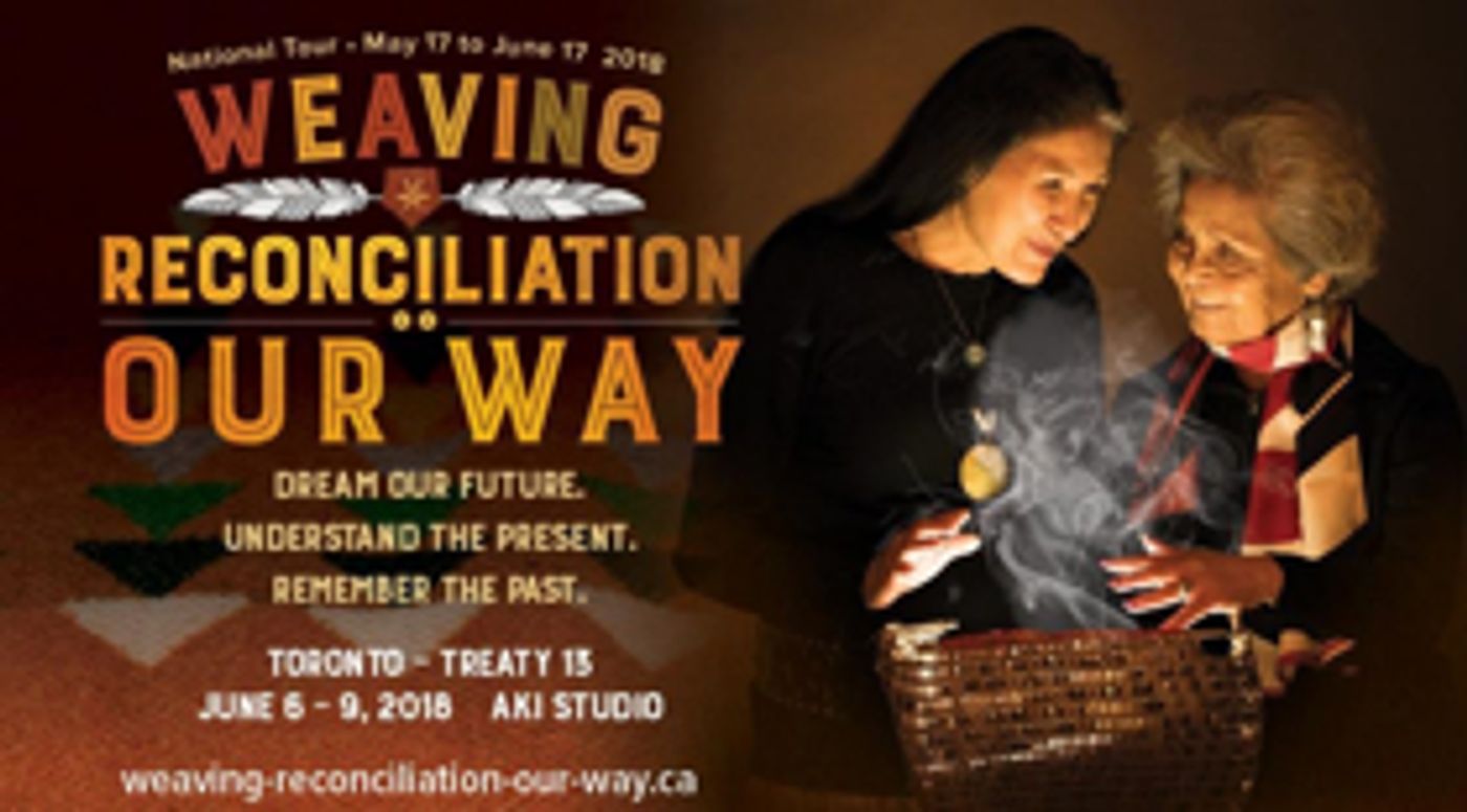 Native Earth Presents A Vancouver Moving Theatre Production WEAVING RECONCILIATION: OUR WAY Native Earth Presents A Vancouver Moving Theatre Production WEAVING RECONCILIATION: OUR WAY Image