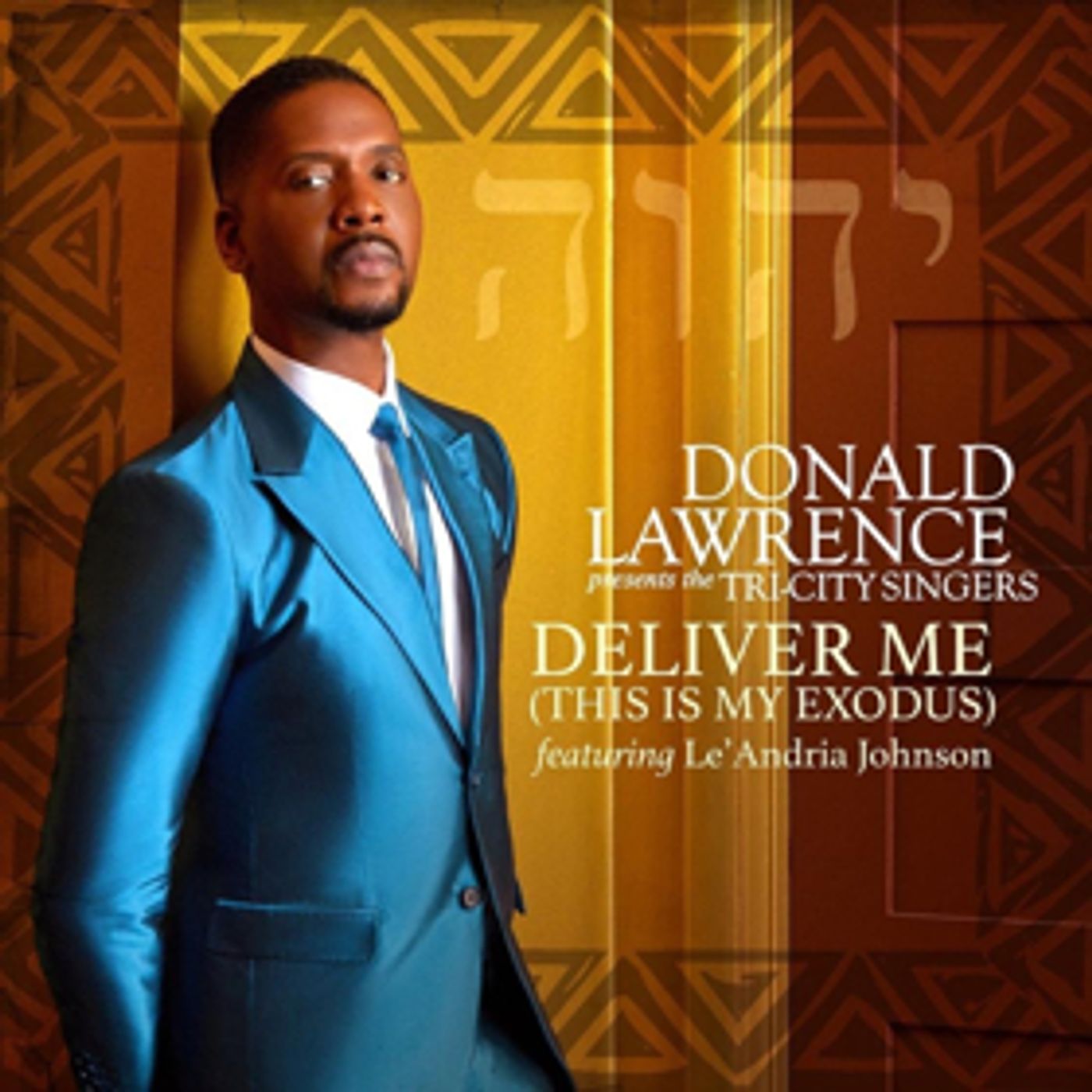 Donald Lawrence, Tri-City, Le'Andria Johnson Release New Single, 'Deliver Me (This Is My Exodus)' Donald Lawrence, Tri-City, Le'Andria Johnson Release New Single, 'Deliver Me (This Is My Exodus)' Image