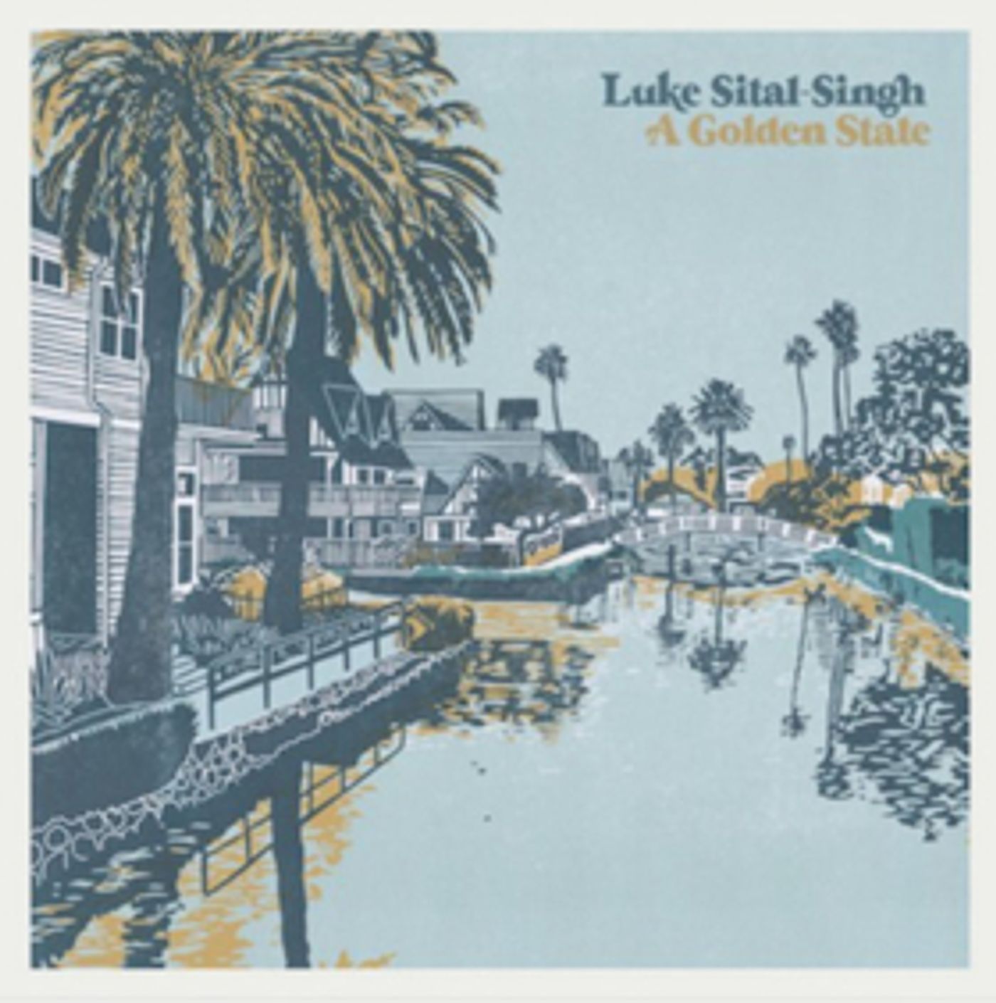 Luke Sital-Singh Announces Release of A GOLDEN STATE  Image
