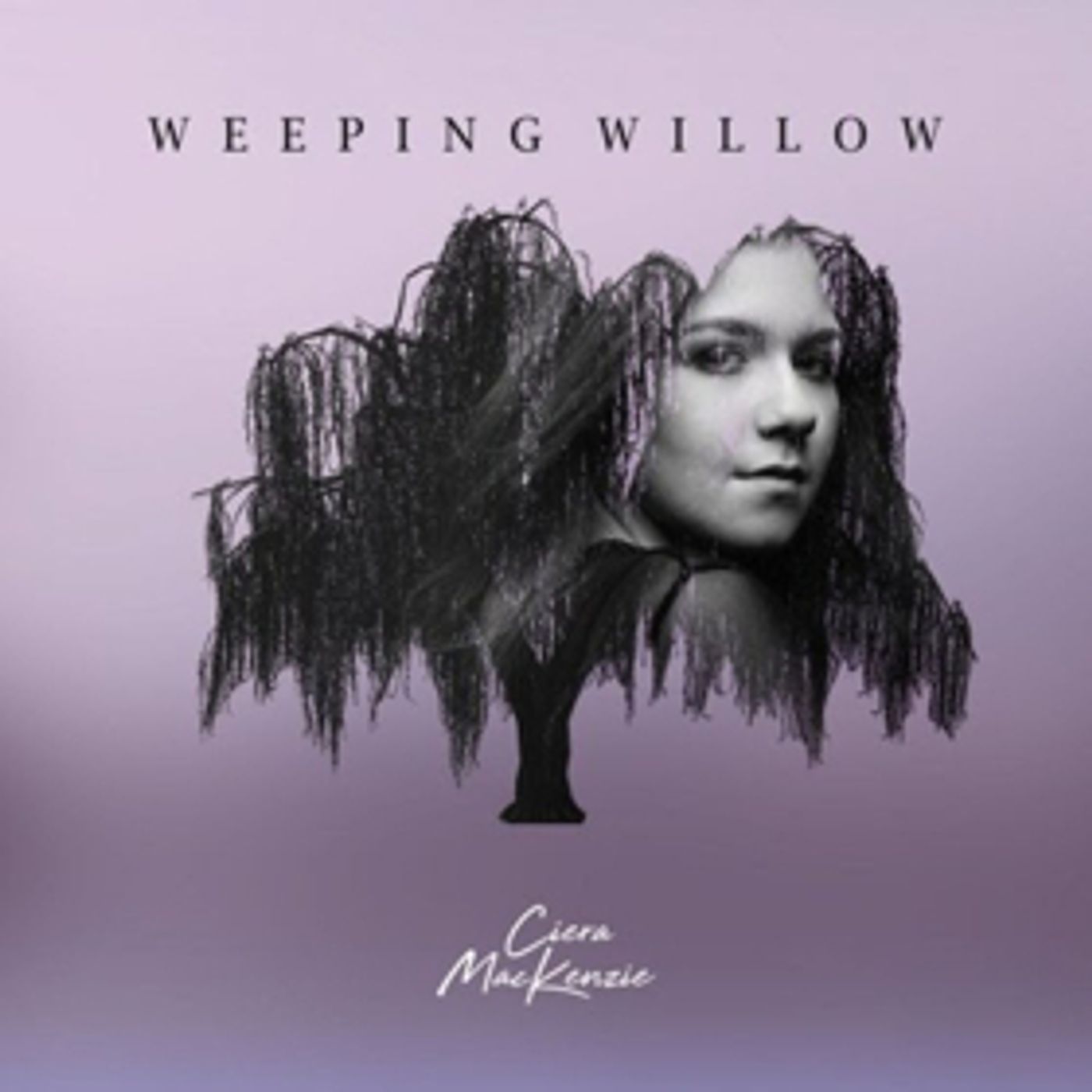 Ciera MacKenzie Releases Debut Single WEEPING WILLOW  Image