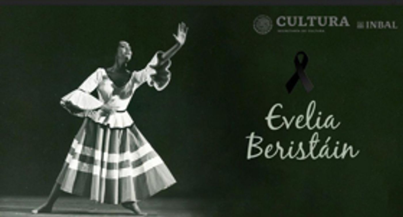 El INBAL lamenta el fallecimiento de uno de los íconos de la danza moderna nacionalista, Evelia Beristáin El INBAL lamenta el fallecimiento de uno de los íconos de la danza moderna nacionalista, Evelia Beristáin Image