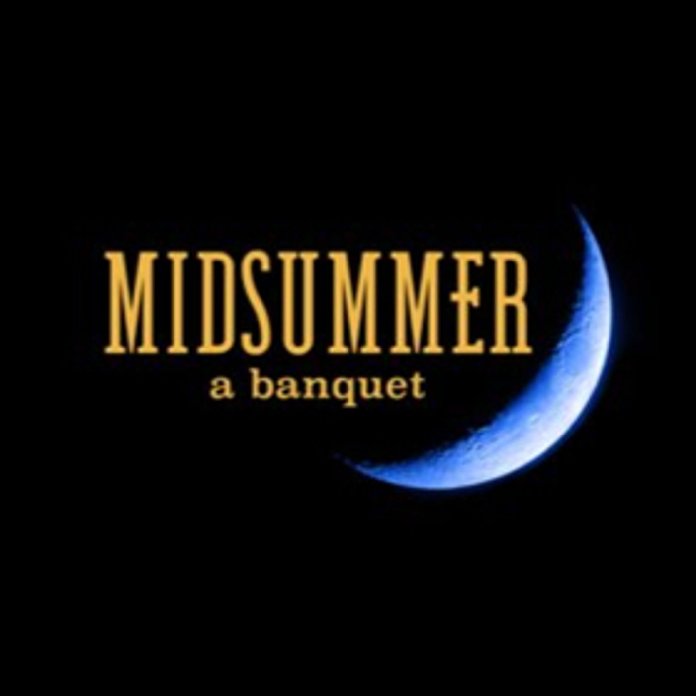 Third Rail Projects And Food Of Love Present MIDSUMMER: A BANQUET Third Rail Projects And Food Of Love Present MIDSUMMER: A BANQUET Image