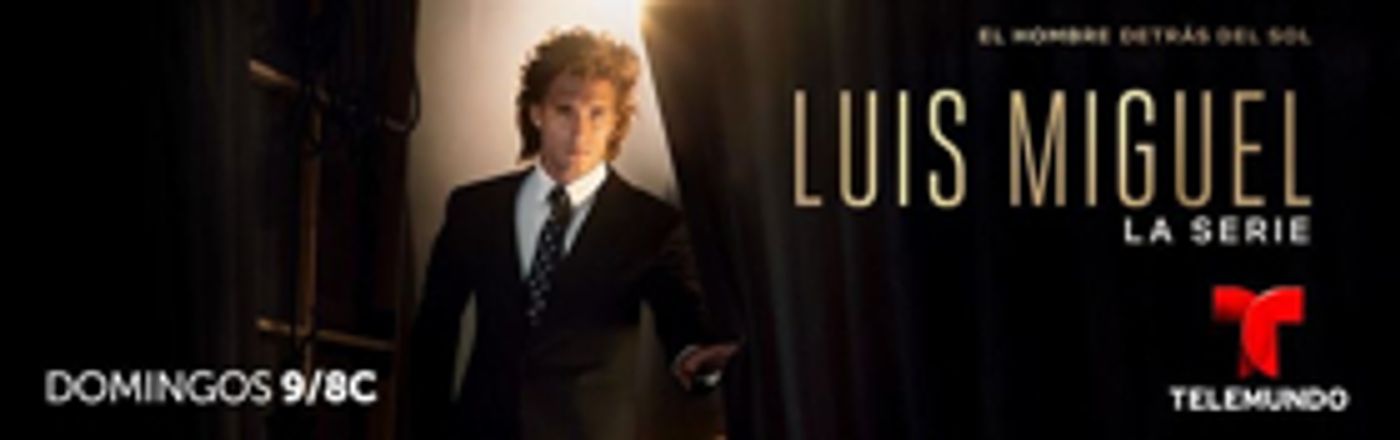 Global Premiere Of LUIS MIGUEL SERIES Debuts on Telemundo 4/22 In US, On Netflix In Latin America & Spain  Image