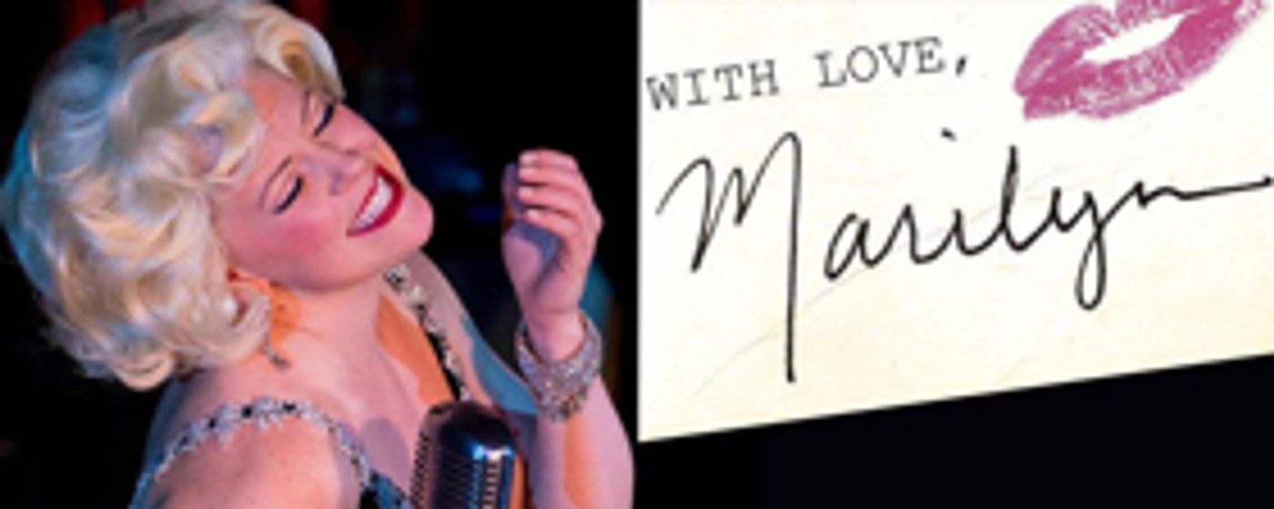 Patchogue Theatre & The Gateway Present WITH LOVE, MARILYN  Image