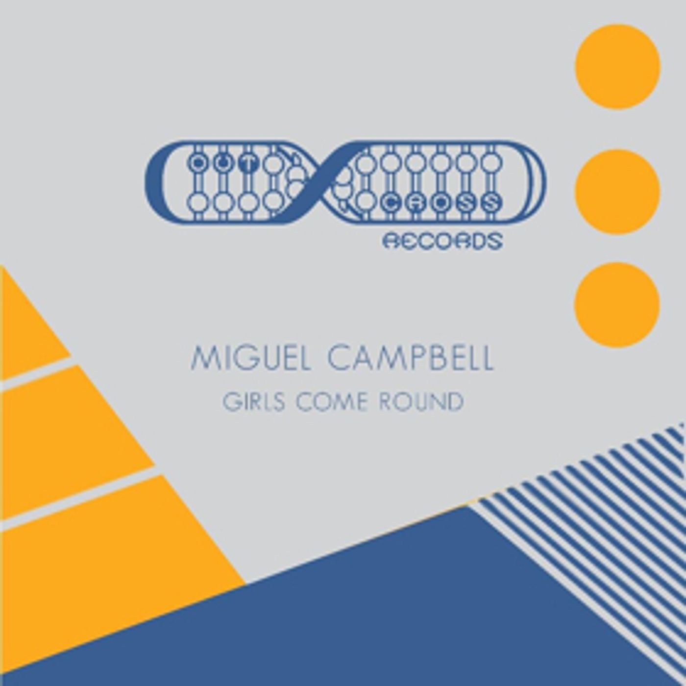 Miguel Campbell Releases New Two-Track EP GIRLS COME ROUND Today Miguel Campbell Releases New Two-Track EP GIRLS COME ROUND Today Image