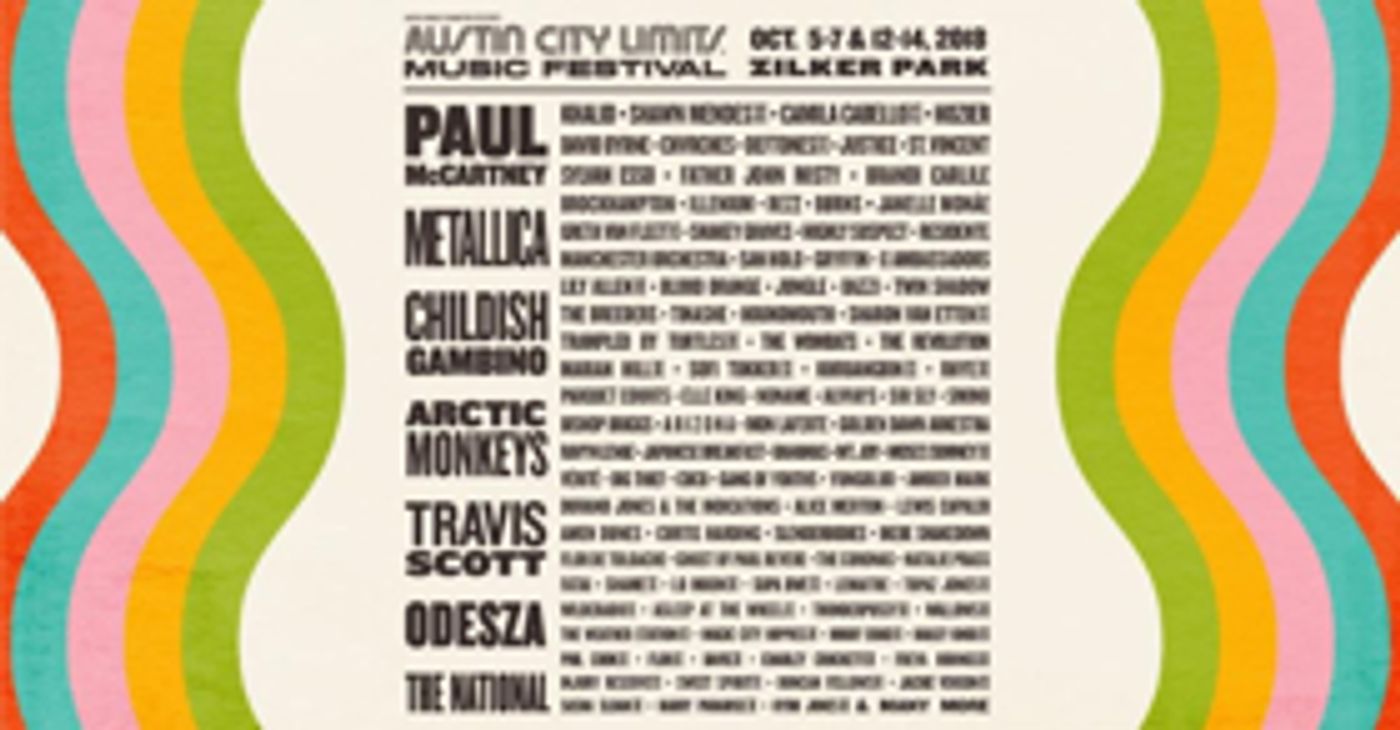 Paul McCartney, Metallica, Childish Gambino, Travis Scott and Odesza to Headline Austin City Limits Music Festival 2018  Image