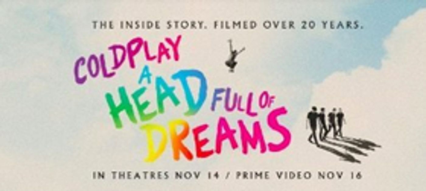Coldplay's Documentary, HEAD FULL OF DREAMS, Set at Amazon Coldplay's Documentary, HEAD FULL OF DREAMS, Set at Amazon Image