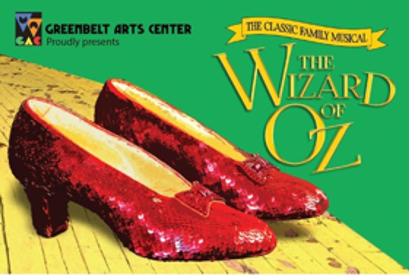 The Wizard Of OZ to Follow the Yellow Brick Road To Greenbelt Arts Center Image