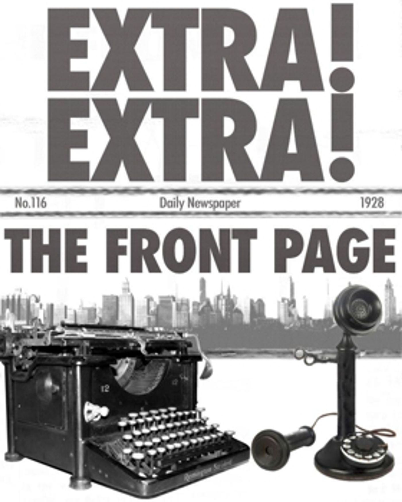 Extra, Extra! Saint Sebastian Players Conclude 37th Season With Chicago Classic THE FRONT PAGE  Image