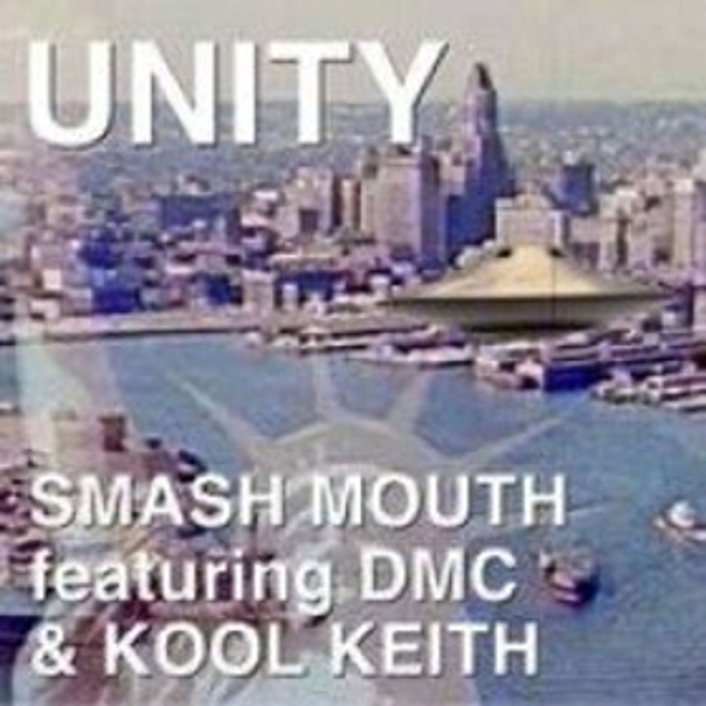 Smash Mouth, Darryl 'DMC' McDaniels and Kool Keith Release 'UNITY'  Image